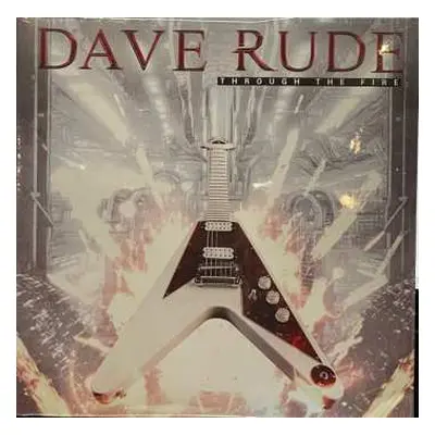 LP Dave Rude: Through The Fire CLR