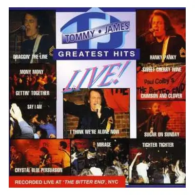 CD Tommy James: Greatest Hits Live