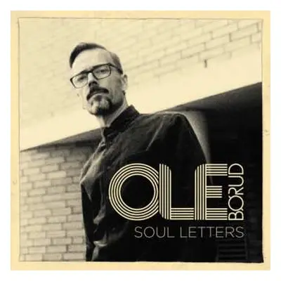 LP Ole Børud: Soul Letters