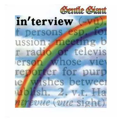 LP Gentle Giant: In'terview