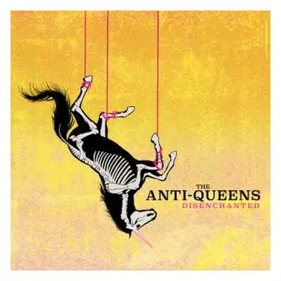 CD The Anti Queens: Disenchanted