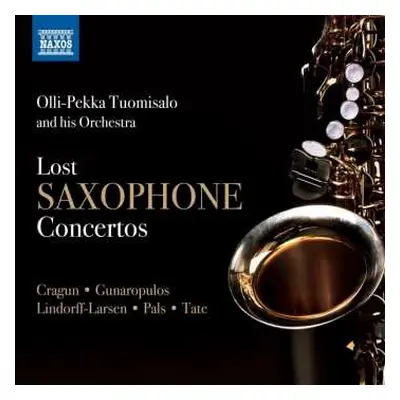 CD Olli-Pekka Tuomisalo: Lost Saxophone Concertos