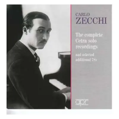 2CD Carlo Zecchi: The Complete Cetra Solo Recordings And Selected Additional 78s