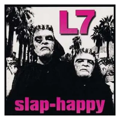 LP L7: Slap-Happy LTD | CLR