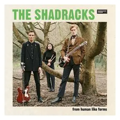 LP The Shadracks: From Human Like Forms