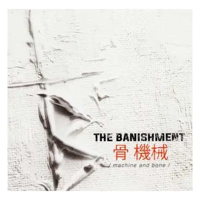 LP The Banishment: Machine And Bone