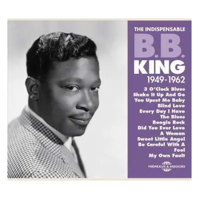 3CD B.B. King: The Indispensable 1949-1962