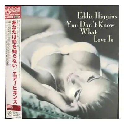 2LP Eddie Higgins: You Don't Know What Love Is LTD