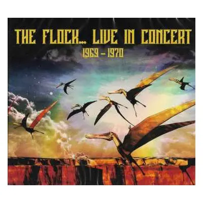 CD The Flock: Live In Concert 1969 - 1970