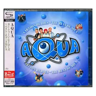 CD Aqua: Cartoon Heroes ~ The Best Of Aqua