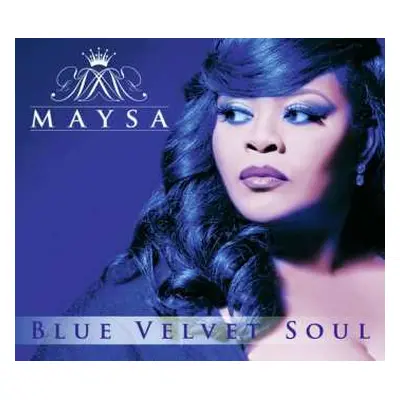 CD Maysa Leak: Blue Velvet Soul