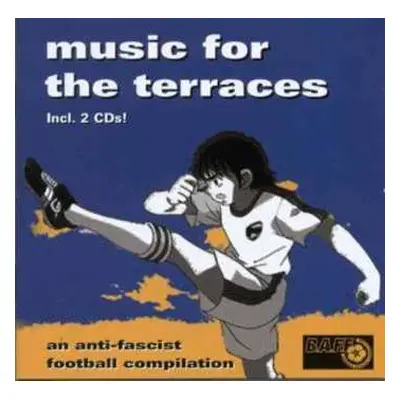 2CD Various: Music For The Terraces - An Anti-Fascist Football Compilation