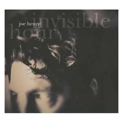 CD Joe Henry: Invisible Hour