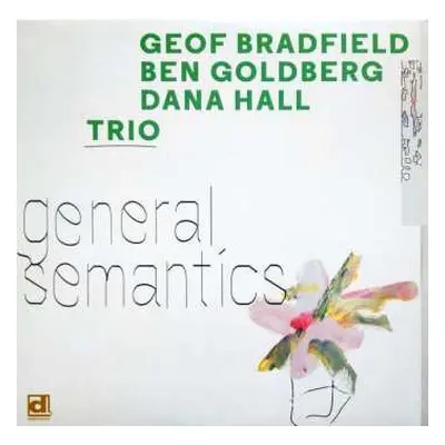 LP Geof Bradfield: General Semantics