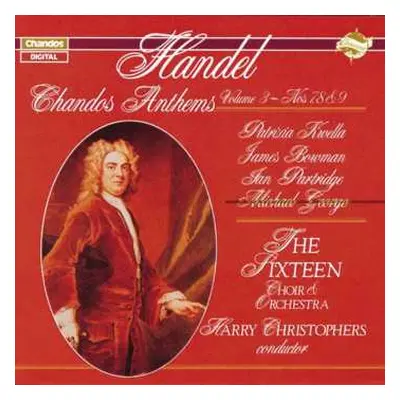 CD Georg Friedrich Händel: Chandos Anthems Volume 3 - Nos. 7, 8 & 9