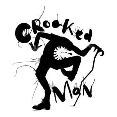 LP Crooked Man: Crooked Man