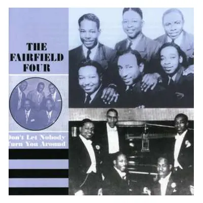 CD The Fairfield Four: Don't Let Nobody Turn You Around