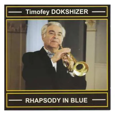 CD Joseph Isidor Achron: Timofey Dokshitser - Rhapsody In Blue