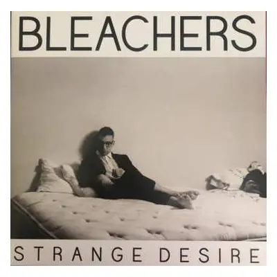 LP Bleachers: Strange Desire CLR