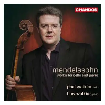 CD Felix Mendelssohn-Bartholdy: Werke Für Cello & Klavier