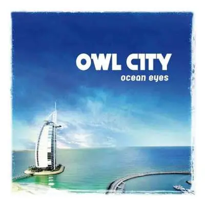 LP Owl City: Ocean Eyes