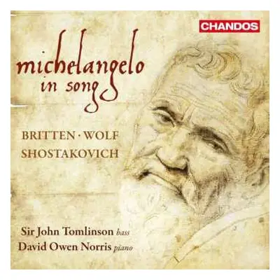 CD Benjamin Britten: John Tomlinson - Michelangelo In Song