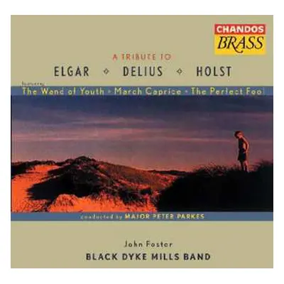 CD The Black Dyke Mills Band: A Tribute To Elgar, Delius & Holst