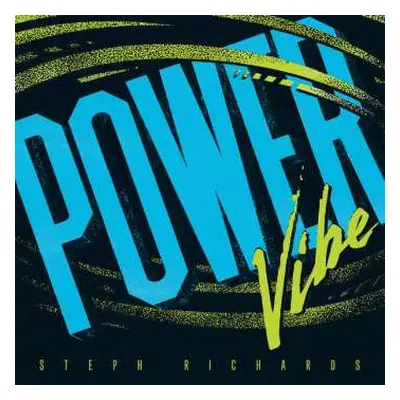 LP Stephanie Richards: Power Vibe