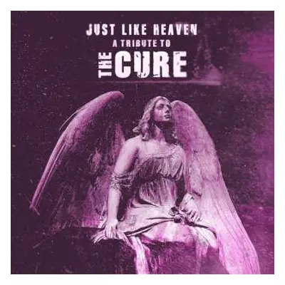 LP Various: Just Like Heaven - A tribute To The Cure CLR | LTD