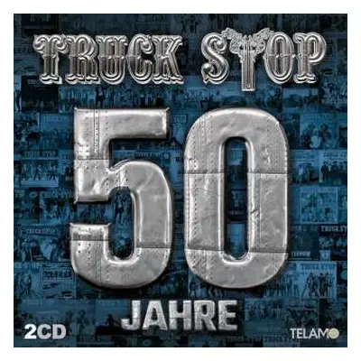 2CD Truck Stop: 50 Jahre