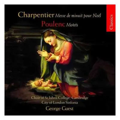 CD City Of London Sinfonia: Charpentier Messe De Minuit Pour Noël / Poulenc Motets