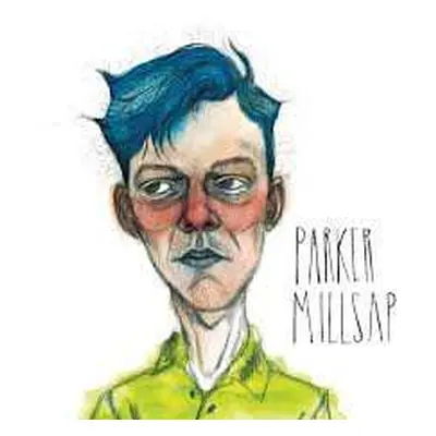 LP Parker Millsap: Parker Millsap