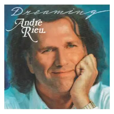 CD André Rieu: Dreaming