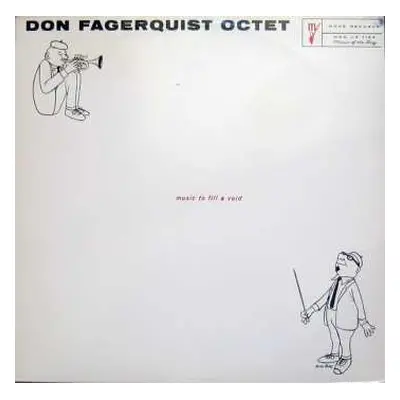 LP Don Fagerquist Octet: Music To Fill A Void - Eight By Eight