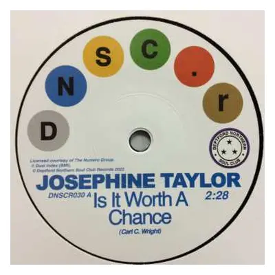 SP Josephine Taylor: Is It Worth A Chance / Satisfied