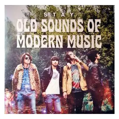 LP Stay: Old Sounds Of Modern Music