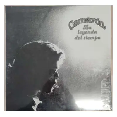 LP El Camarón De La Isla: La Leyenda Del Tiempo