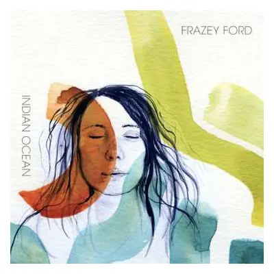 LP Frazey Ford: Indian Ocean