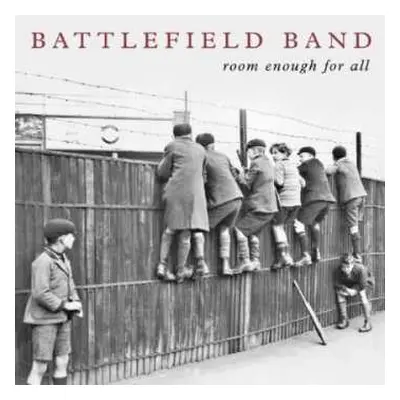 CD Battlefield Band: Room Enough For All