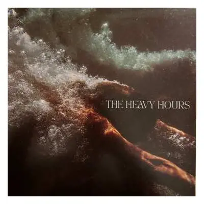 LP The Heavy Hours: The Heavy Hours