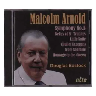 CD Malcolm Arnold: Symphony No.5; Belles Of St.Trinian’s, Divertimento No.2, Machines Etc.