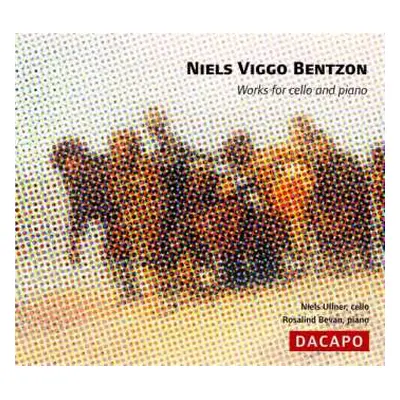 CD Niels Viggo Bentzon: Works For Cello And Piano