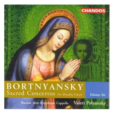 CD The Russian State Symphony Cappella: Sacred Concertos. Volume 6, Concertos For Double Choir, 