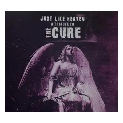 CD Various: Just Like Heaven: A Tribute To The Cure