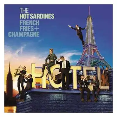 LP The Hot Sardines: French Fries + Champagne CLR