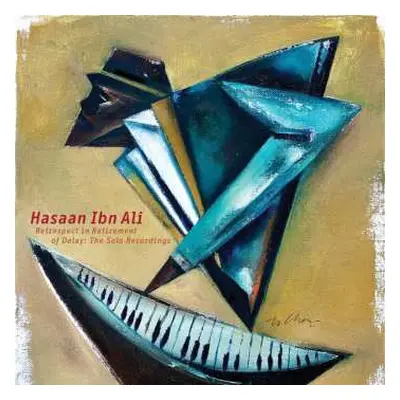 4LP Hasaan Ibn Ali: Retrospect In Retirement Of Delay: The Solo Recordings LTD