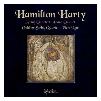 2CD Sir Hamilton Harty: String Quartets / Piano Quintet