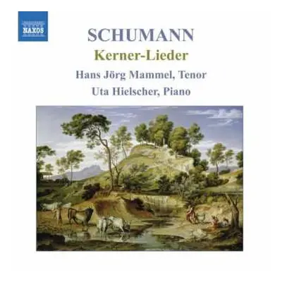 CD Robert Schumann: Kerner-Lieder