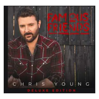 CD Chris Young: Famous Friends DLX