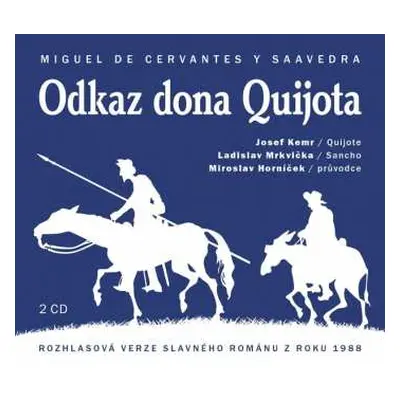 2CD Josef Kemr: Cervantes: Odkaz dona Quijota